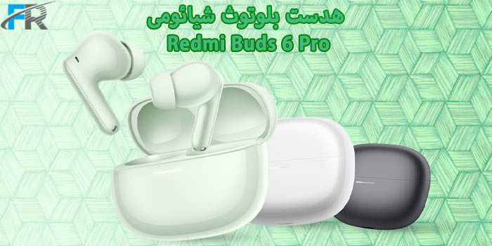 هدست بلوتوث شیائومی مدل Redmi Buds 6 Pro